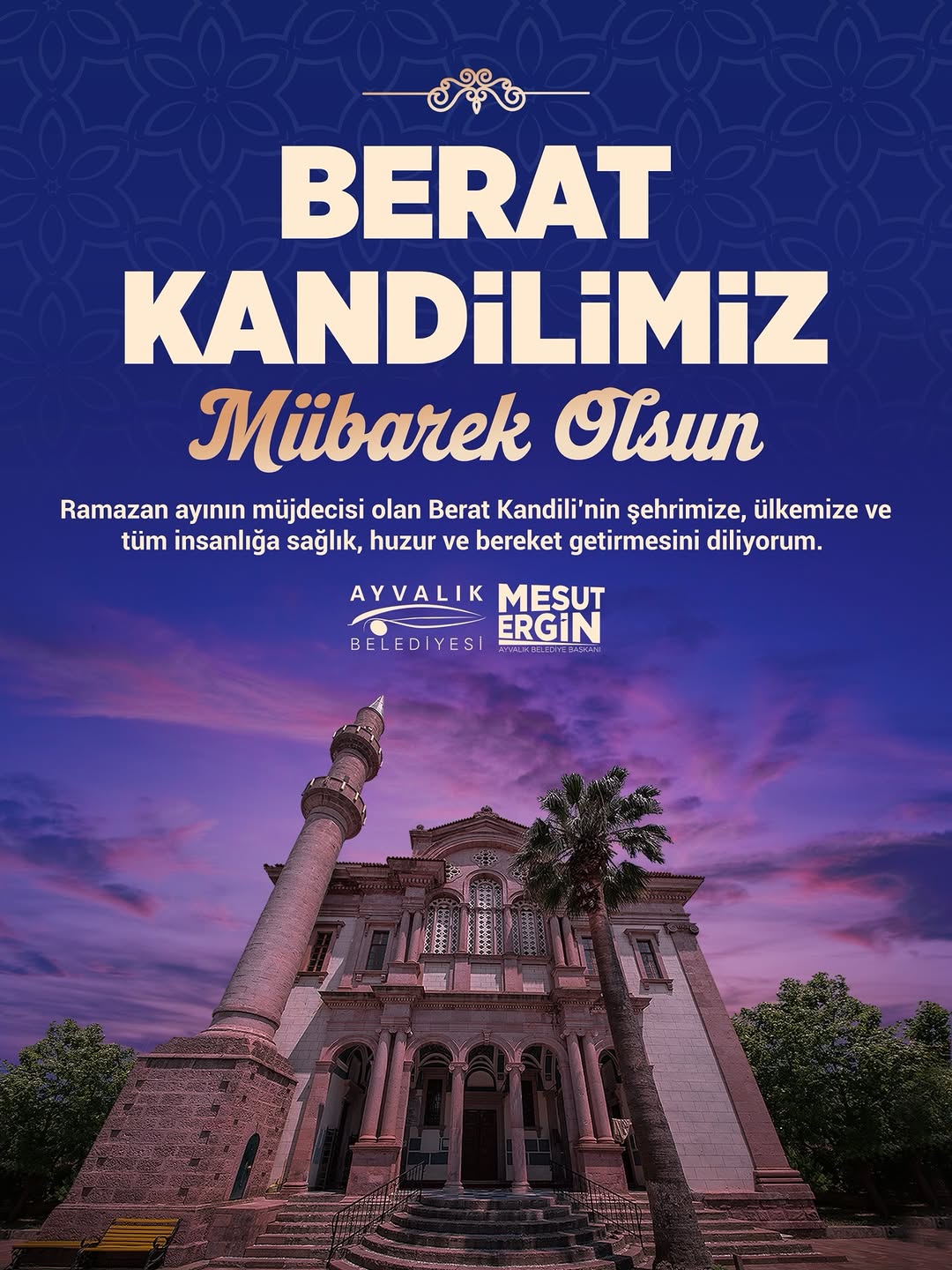 Berat Kandili'nin Anlamı ve Önemi: Ayvalık'ta Ramazan Hazırlıkları