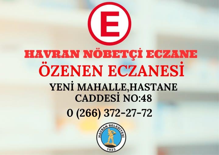 Havran'da Nöbetçi Eczane: Özenen Eczanesi Hizmette