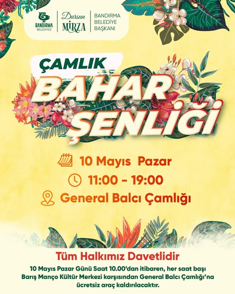 Bandırma'da Bahar Şenliği: 10 Mayıs'ta Çamlık'ta Dopdolu Bir Gün