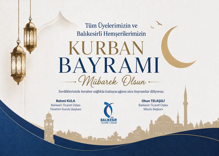 Balıkesir Ticaret Odası'ndan Kurban Bayramı Mesajı