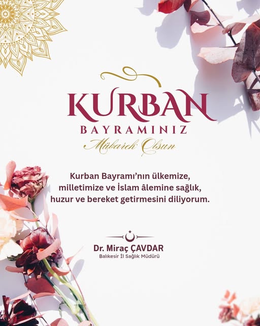 Balıkesir İl Sağlık Müdürü'nden Kurban Bayramı Mesajı