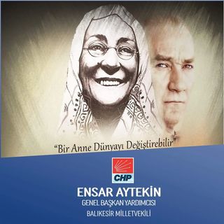 CHP Milletvekili Ensar Aytekin, Zübeyde Hanım'ı Anma Töreninde Gazi Mustafa Kemal Atatürk'ün annesinin fedakarlığını vurguladı.