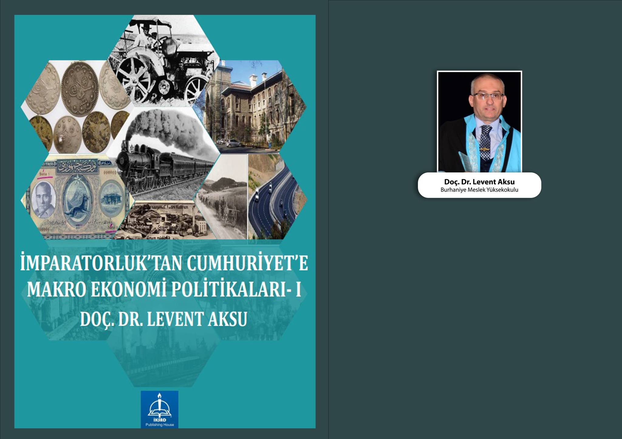 Balıkesir Üniversitesi'nde Görevli Akademisyen Yeni Makros Ekonomi Politikaları Üzerine Bir Eser Yayımladı