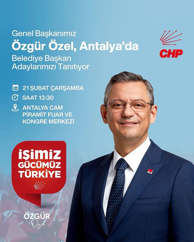 CHP Genel Başkan Yardımcısı Özgür Özel, Antalya'da belediye başkan adaylarını tanıtacak.