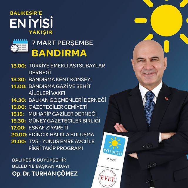 İyi Parti Milletvekili Turhan Çömez, Bandırma'da halkla buluşacak ve yerel seçimler öncesi parti hedeflerini paylaşacak.