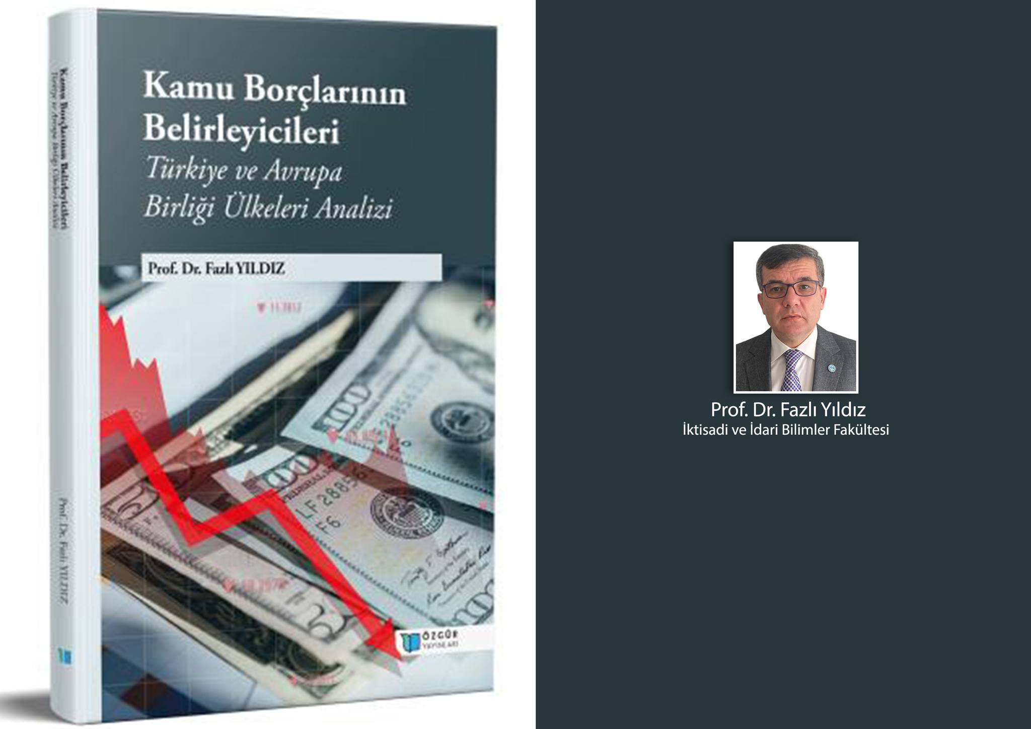 Balıkesir Üniversitesi'nden Prof. Dr. Fazlı Yıldız, kamu borçları konulu kitabıyla dikkat çekiyor.