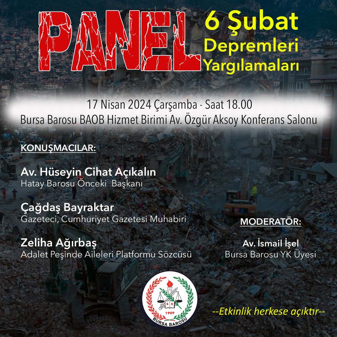 Bursa Barosu, 6 Şubat Depremleri Sonrası Hukuki Süreci Analiz Edecek Panel Düzenliyor