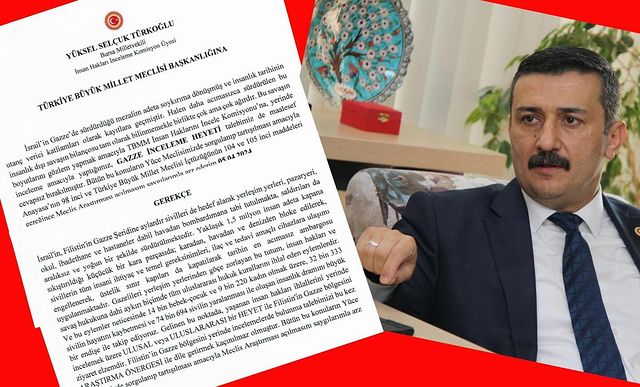 İYİ Parti Milletvekili Selçuk Türkoğlu, İsrail'in Gazze'deki eylemlerini insanlık dramı olarak nitelendirdi. Türkoğlu, Meclis'e Araştırma Önergesi sunarak, Gazze'deki durumun ulusal ve uluslararası bir heyet tarafından incelenmesini istedi.