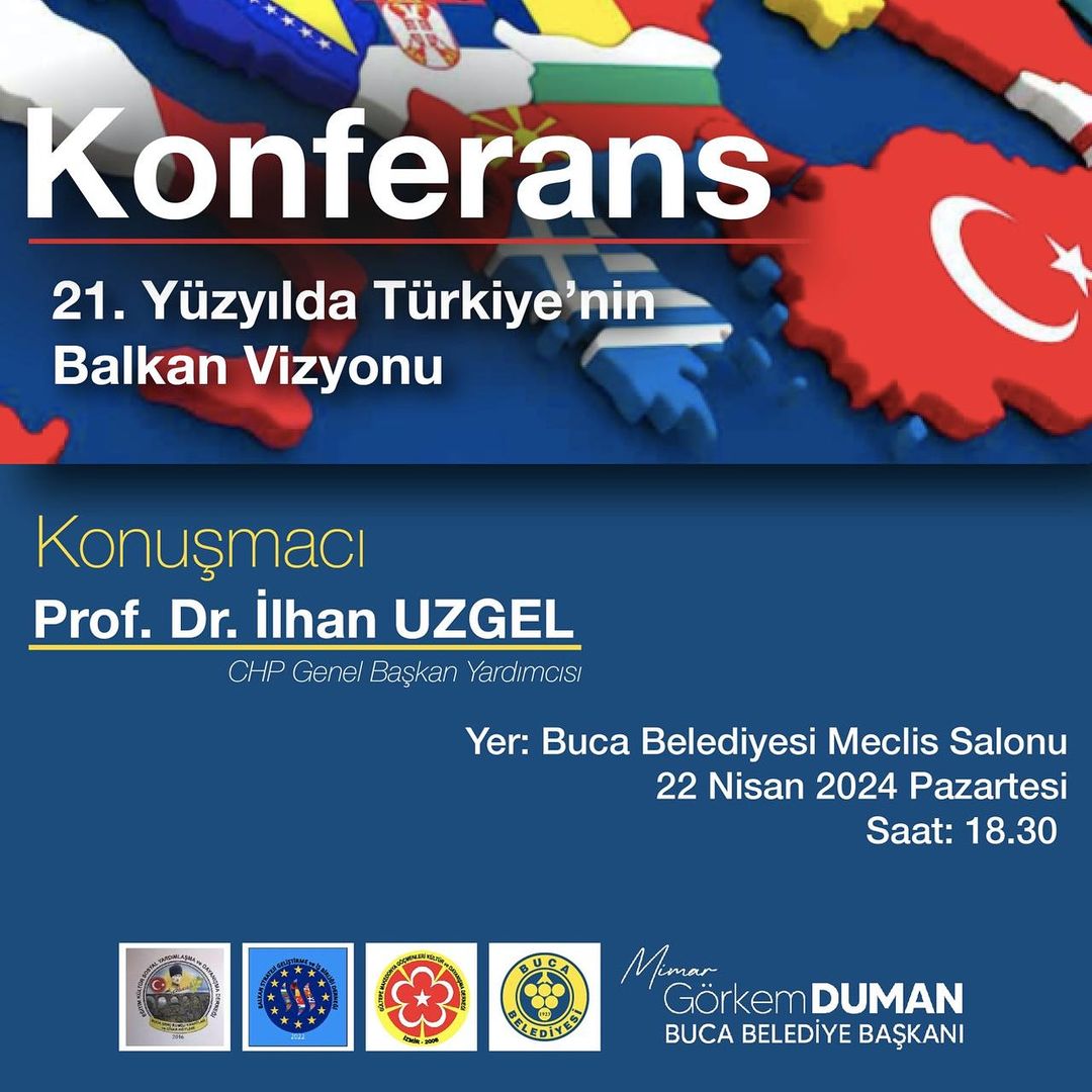Türkiye'nin Balkanlar'a yönelik stratejik perspektifleri konuşulacak