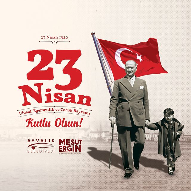 Mustafa Kemal Atatürk'ün armağanı: 23 Nisan Ulusal Egemenlik ve Çocuk Bayramı