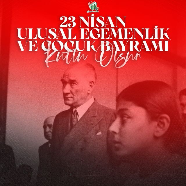 Atatürk'ün Çocuklara Olan İnancı ve 23 Nisan'ın Önemi