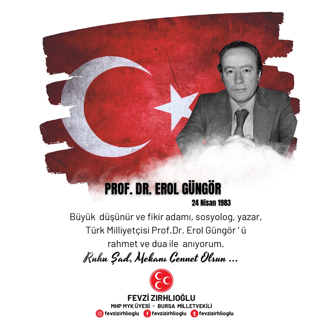 Prof. Dr. Erol Güngör'ün Türk Milliyetçiliği ve Düşünceleri