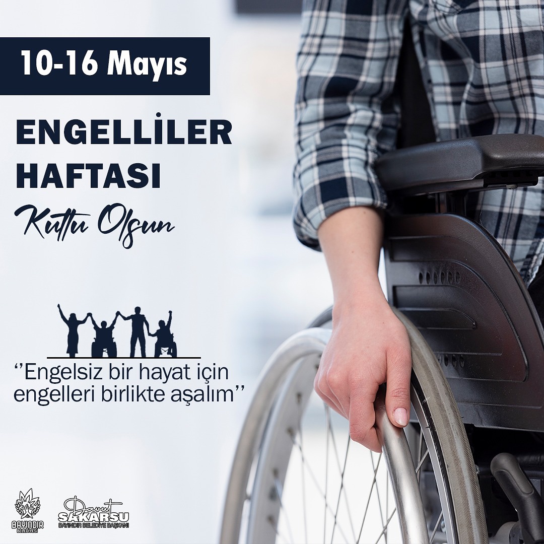 Bayındır Belediye Başkanı Sakarsu’dan Engelliler Haftası Mesajı