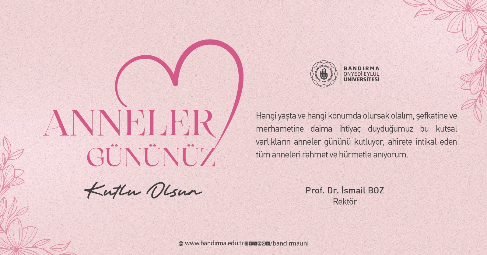 Rektör Prof. Dr. İsmail Boz'dan Anneler Günü Mesajı