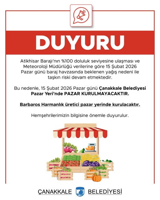 Çanakkale'de Pazar Yeri Değişiyor: Atikhisar Barajı Taşkın Riski Nedeniyle Önlem Alındı