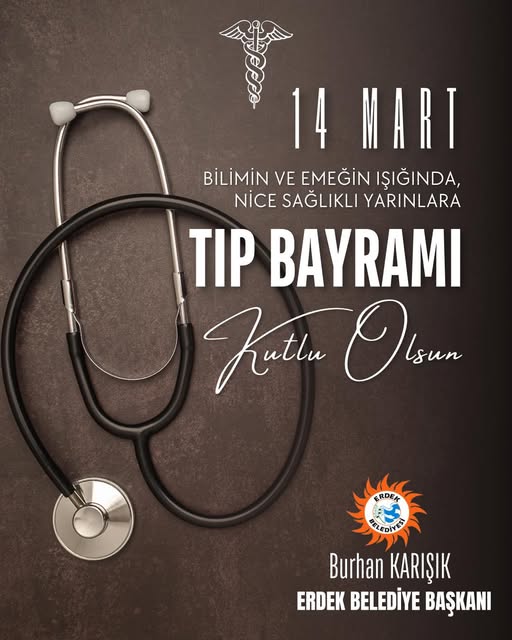 Erdek'ten 14 Mart Mesajı: Başkan Karışık, Sağlık Çalışanlarına Minnettarlığını İletti