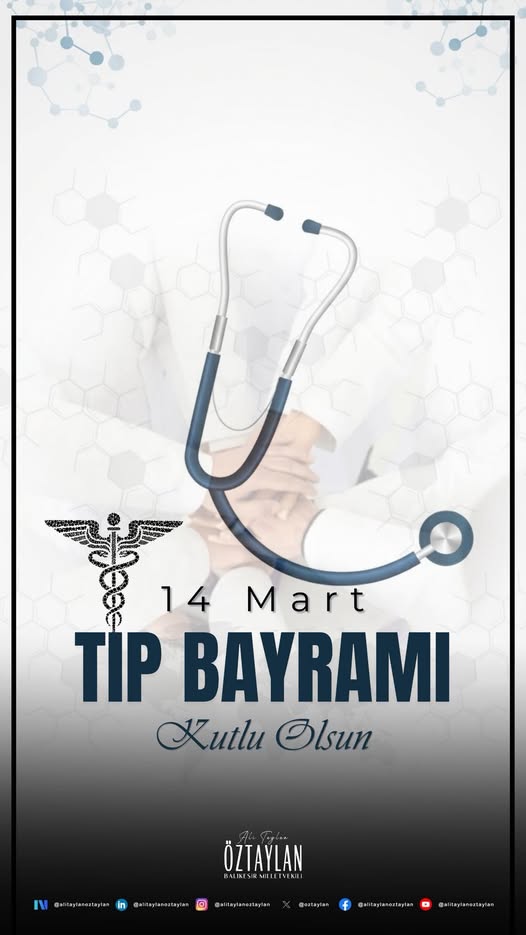 AK Partili Öztaylan'dan 14 Mart Tıp Bayramı Mesajı