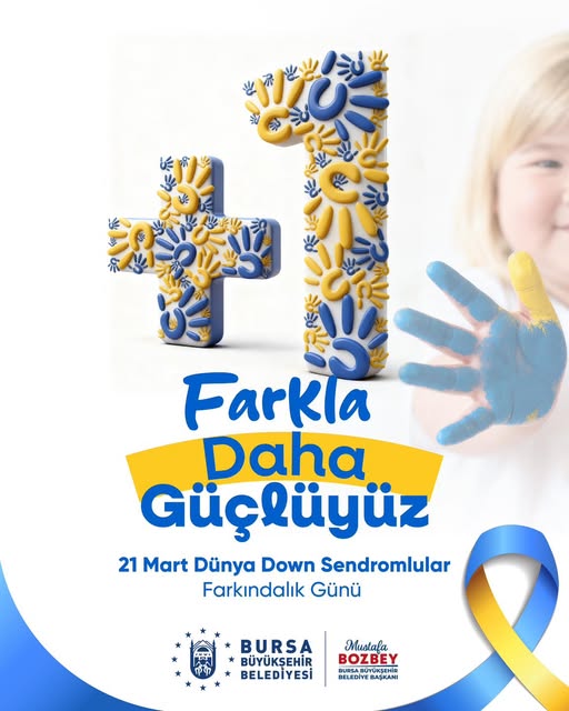 Bursa Büyükşehir Belediyesi, 21 Mart'ta Down Sendromu Farkındalığı İçin Dayanışma Çağrısı Yaptı