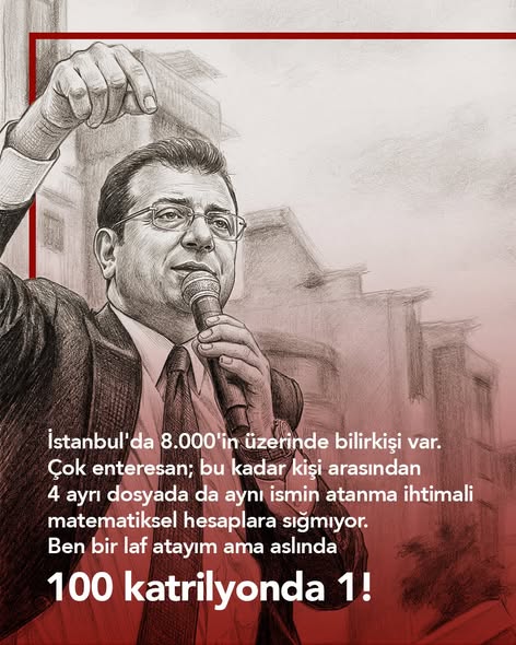 Ekrem İmamoğlu: Bilirkişi Atamalarındaki Olasılık 100 Katrilyonda 1