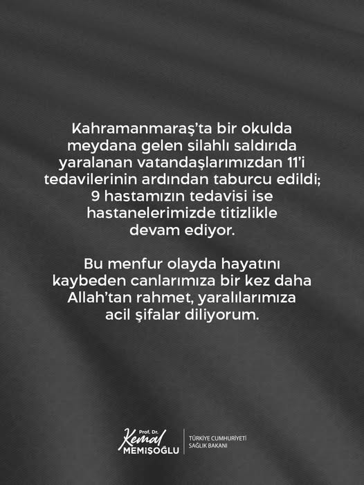 Kahramanmaraş'ta Okul Saldırısı: 11 Yaralı Taburcu, 9 Hasta Tedavide