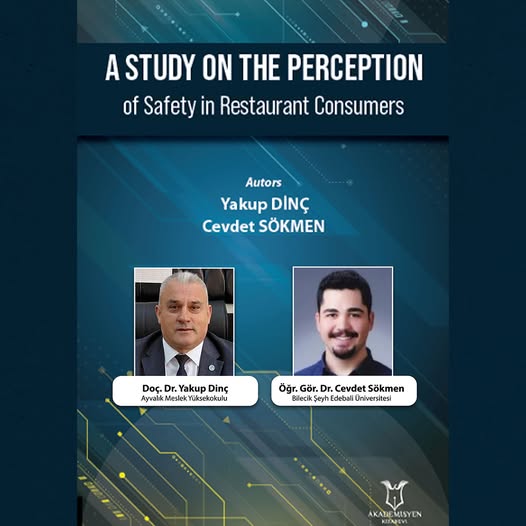 Restoran Tüketici Güvenliği Kitabı Yayımlandı: İşte Belirleyici Faktörler
