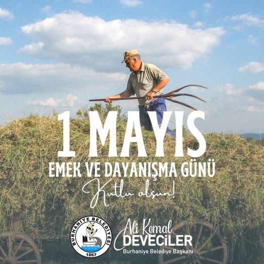 Burhaniye Belediye Başkanı Deveciler'den 1 Mayıs Mesajı