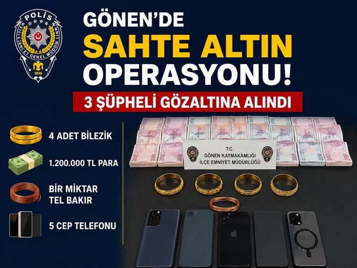 Gönen'de Sahte Altın Dolandırıcılığı: 1.2 Milyon TL'lik Vurgun 3 Gözaltı