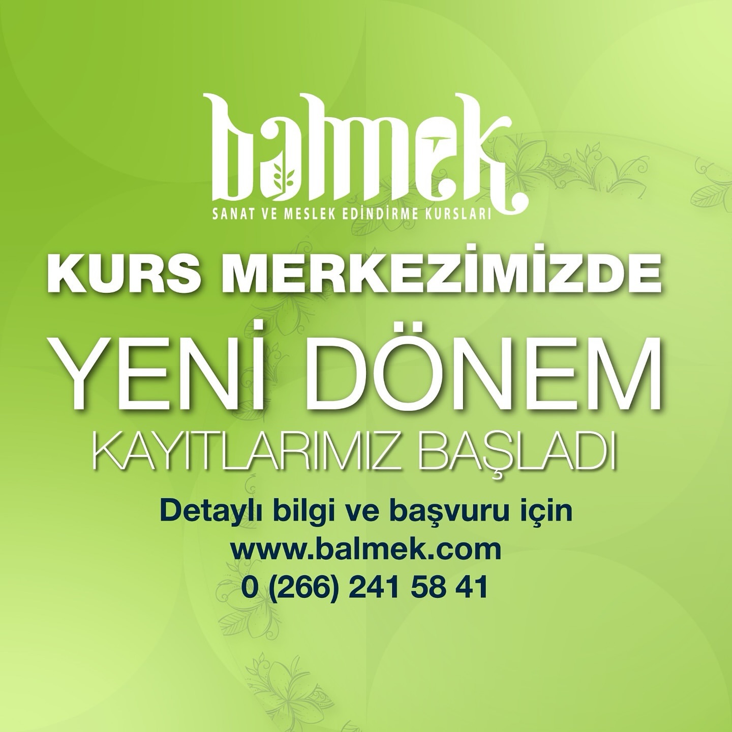 Yeni Dönem Kayıtları Başladı!