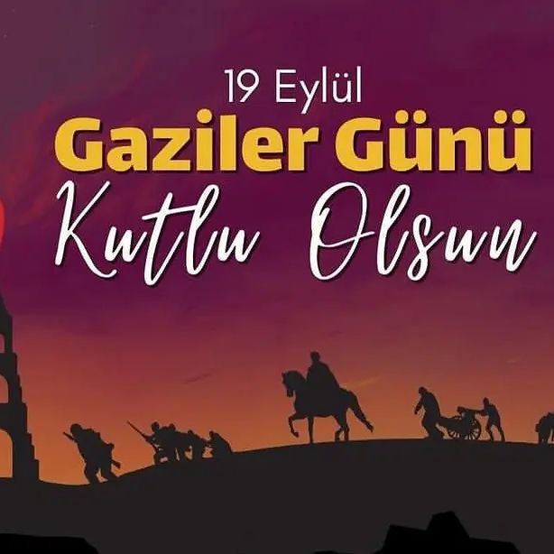 19 Eylül'de Gazilerimizi Anıyoruz