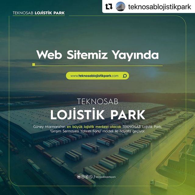 TEKNOSAB Lojistik Park Projesi: Yeni Kapı Aralandı