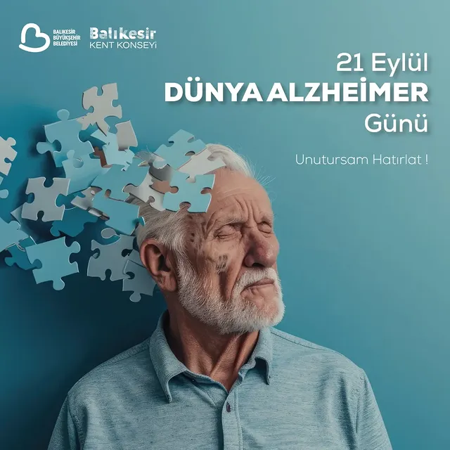 Alzheimer Günü'nde Farkındalık Mesajı