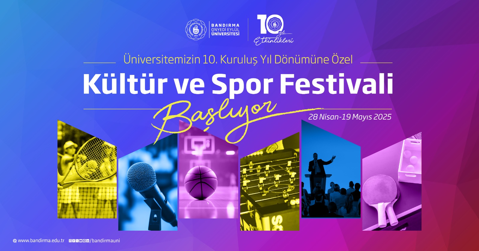 Bandırma 17 Eylül Üniversitesi 10. Yılını Kültür ve Spor Festivali ile Kutlayacak