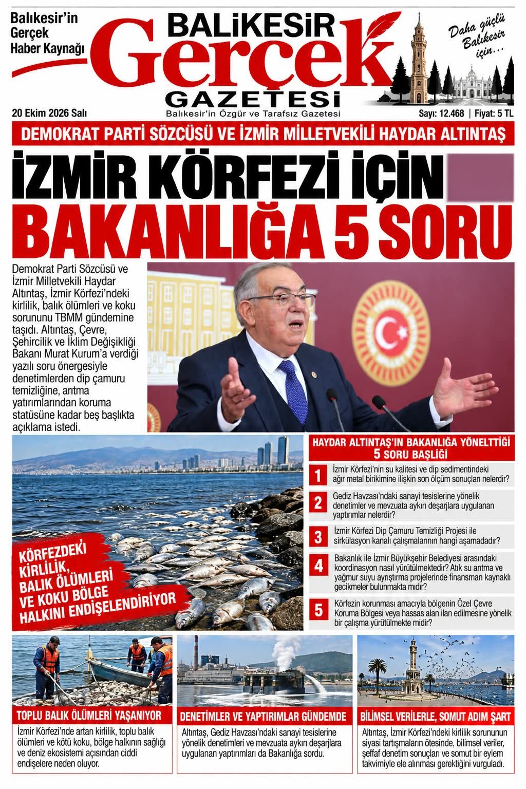 HAYDAR ALTINTAŞ’TAN İZMİR KÖRFEZİ İÇİN BAKANLIĞA 5 SORU